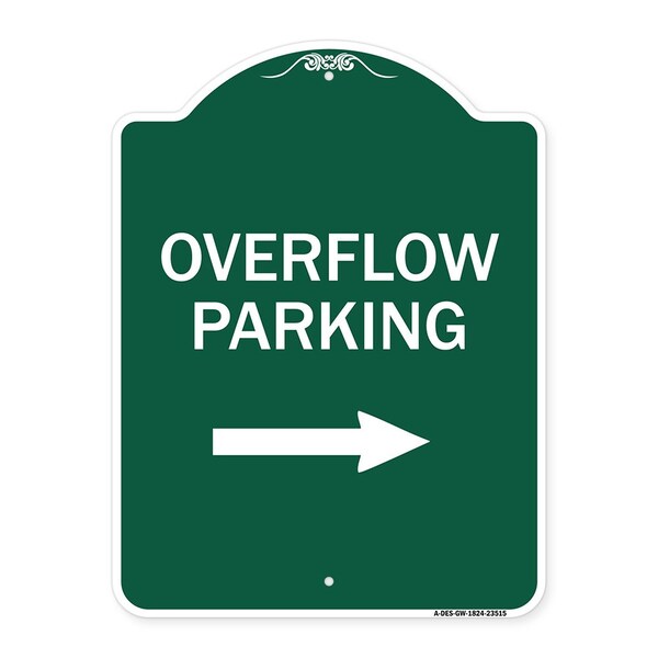 Overflow Parking W/ Right Arrow, Green & White Aluminum Architectural Sign, 18" x 24", GW-1824-23515